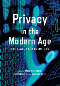 Title: Privacy in the Modern Age: The Search for Solutions, Author: Marc Rotenberg