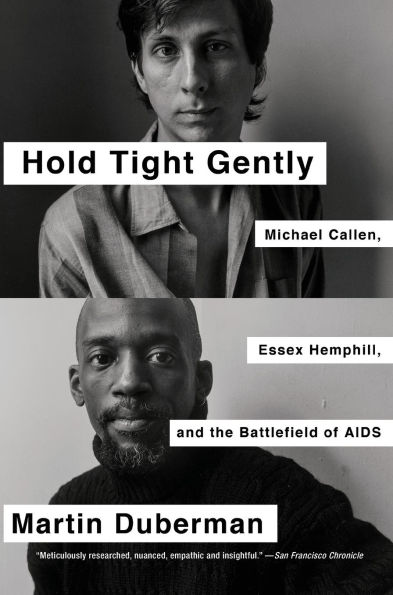 Hold Tight Gently: Michael Callen, Essex Hemphill, and the Battlefield of AIDS