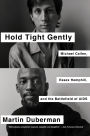 Hold Tight Gently: Michael Callen, Essex Hemphill, and the Battlefield of AIDS