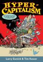 Hypercapitalism: The Modern Economy, Its Values, and How to Change Them