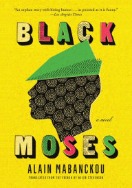 Title: Black Moses, Author: Alain Mabanckou