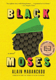 Title: Black Moses, Author: Alain Mabanckou