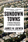 Sundown Towns: A Hidden Dimension of American Racism