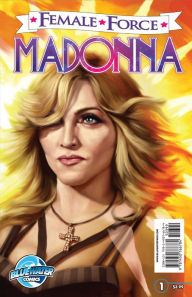 Title: Female Force: Madonna, Author: CW Cooke