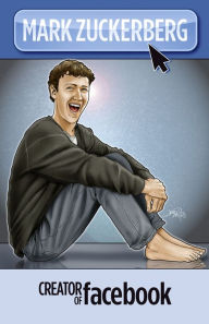 Title: Orbit: Mark Zuckerberg, Creator of Facebook, Author: Jerome Maida