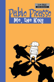 Title: Milestones of Art: Pablo Picasso: The King, Author: Willi Bloess