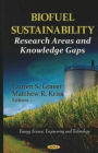 Biofuel Sustainability : Research Areas and Knowledge Gaps