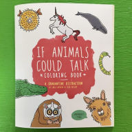 Title: If Animals Could Talk Coloring Book, Author: Carla Butwin