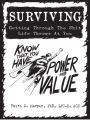 Surviving: Getting Through The Shit Life Throws At You