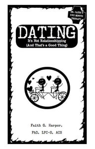 Title: Unfuck Your Dating: It's Not Relationshipping (and That's a Good Thing), Author: PhD Harper