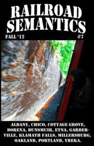 Title: Railroad Semantics #7, Author: Aaron Dactyl