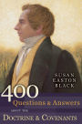 400 Questions & Answers about the Doctrine & Covenants