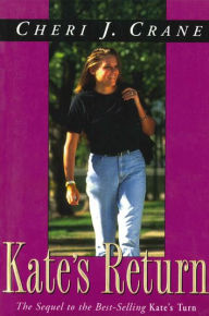 Title: Kate's Return, Author: Cheri J. Crane