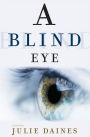 A Blind Eye