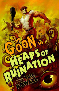 The Goon: Volume 3: Heaps of Ruination (2nd edition)