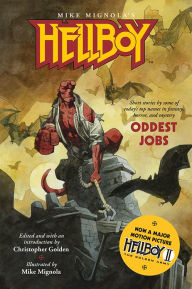 Title: Hellboy: Oddest Jobs, Author: Mike Mignola