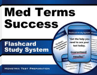Title: Med Terms Success Flashcard Study System, Author: Medical Terminology Reference Staff