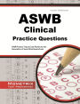 ASWB Clinical Exam Practice Questions Study Guide