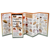 Title: Common Mushrooms of the Pacific Northwest, Author: Karl McKnight