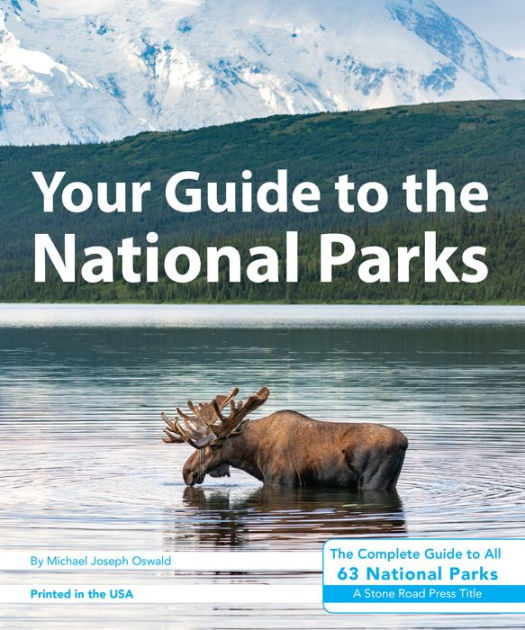 National Park Adventure Guide Book: NEW 63-Park Edition (Best Seller!)