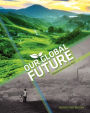 Our Global Future (Revised First Edition)