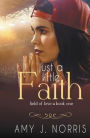 Just a Little Faith