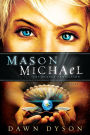 Mason Michael: The Heaven Projection