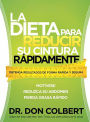 La dieta para reducir su cintura rapidamente: Obtenga resultados de forma rapida y segura