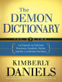 The Demon Dictionary Volume Two: An Exposé on Cultural Practices, Symbols, Myths, and the Luciferian Doctrine