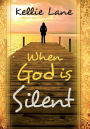 When God Is Silent