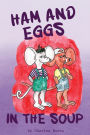 Ham and Eggs in the Soup