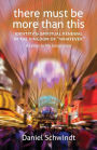 There Must Be More Than This: Identity & Spiritual Renewal in the Kingdom of
