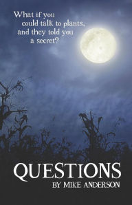 Title: Questions, Author: Mike Anderson