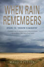 When Rain Remembers