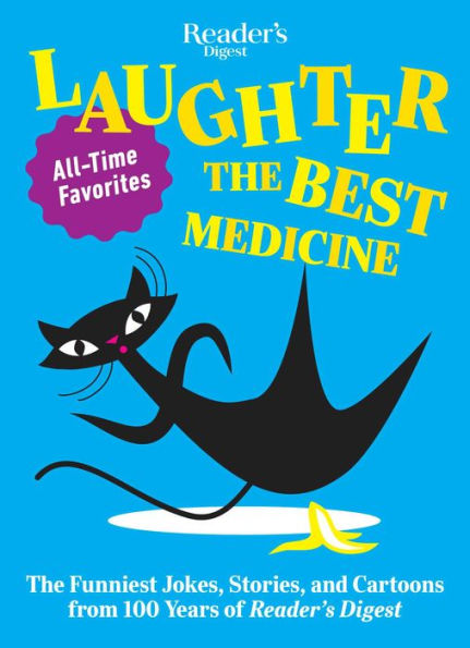 Reader's Digest Laughter is the Best Medicine: All Time Favorites