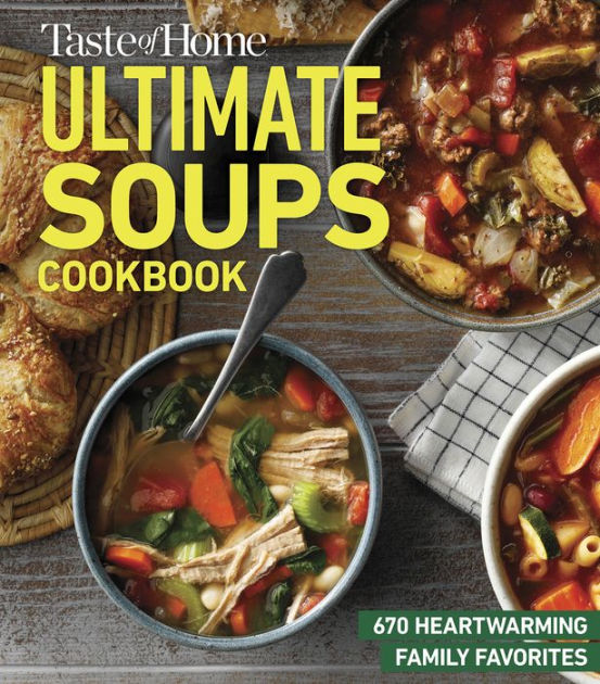 Soups: Delicious Homemade Soups for Every Season (Hardcover