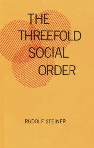 Title: The Threefold Social Order, Author: Rudolf Steiner
