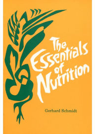 Title: The Essentials of Nutrition, Author: Gerhard Schmidt