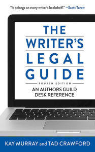 Title: The Writer's Legal Guide, Fourth Edition, Author: Tad Crawford