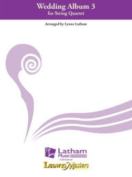 Title: Wedding Album 3 - String Quartet: Conductor Score, Author: Lynne Latham