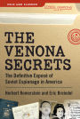 The Venona Secrets: The Definitive Expose of Soviet Espionage in America