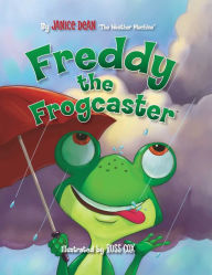 Title: Freddy the Frogcaster, Author: Janice Dean