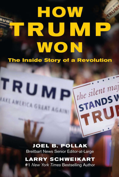 How Trump Won: The Inside Story of a Revolution