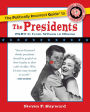 The Politically Incorrect Guide to the Presidents, Part 2: From Wilson to Obama