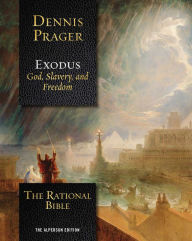 Title: The Rational Bible: Exodus, Author: Dennis Prager