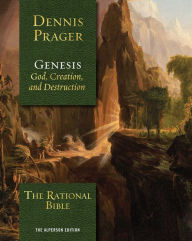 Title: The Rational Bible: Genesis, Author: Dennis Prager
