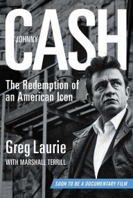 Ebooks downloaded computer Johnny Cash: The Redemption of an American Icon 9781621579748