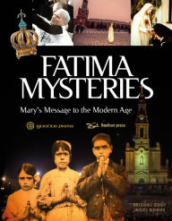 Title: Fatima Mysteries: Mary's Message to the Modern Age, Author: Grzegorz Gorny