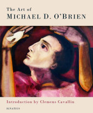 Free book download computer The Art of Michael O'Brien 9781621642770 ePub PDB