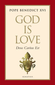 Title: God is Love: Deus Caritas Est, Author: Pope Benedict XVI
